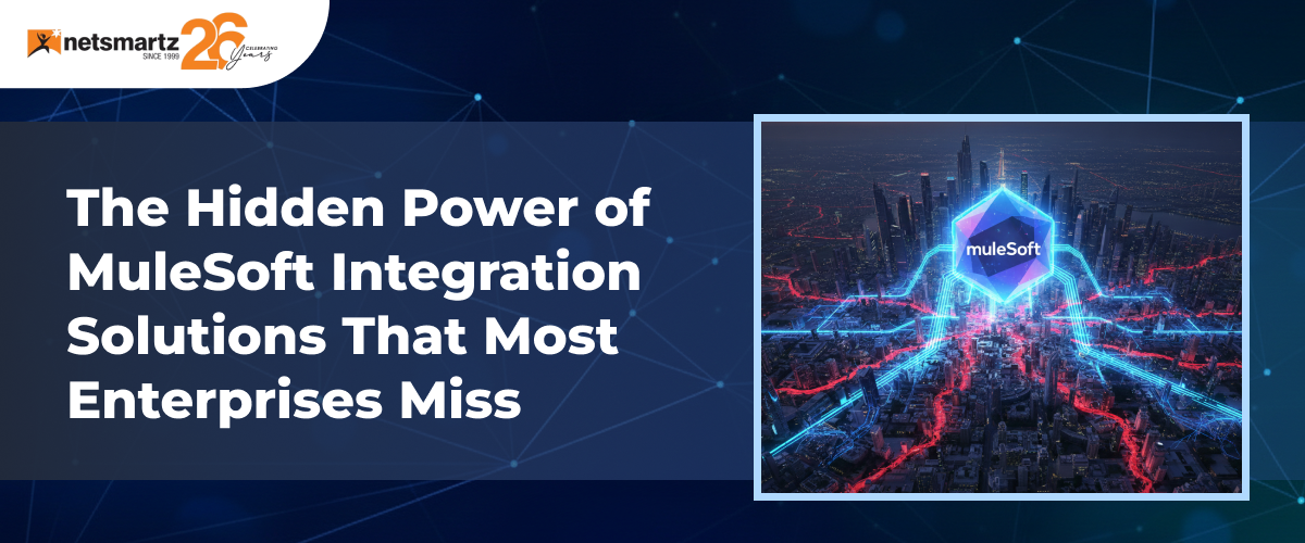The Hidden Power of MuleSoft Integration Solutions That Most Enterprises Miss