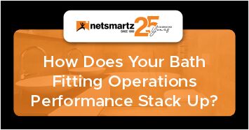 How Does Your Bath Fitting Operations Performance Stack Up?
